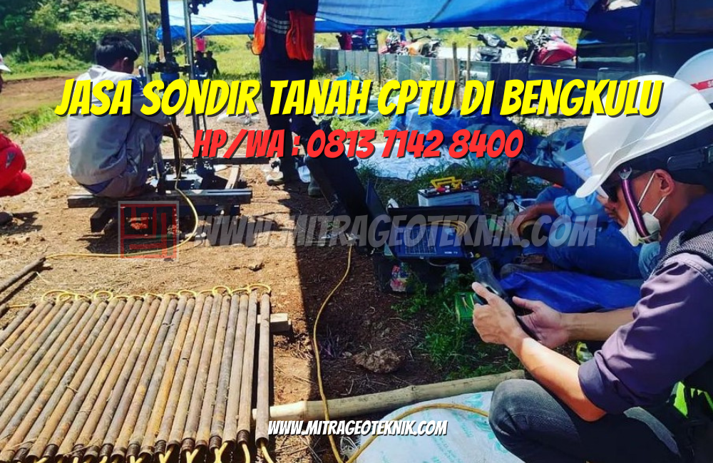 Jasa Sondir Tanah CPTu di Bengkulu