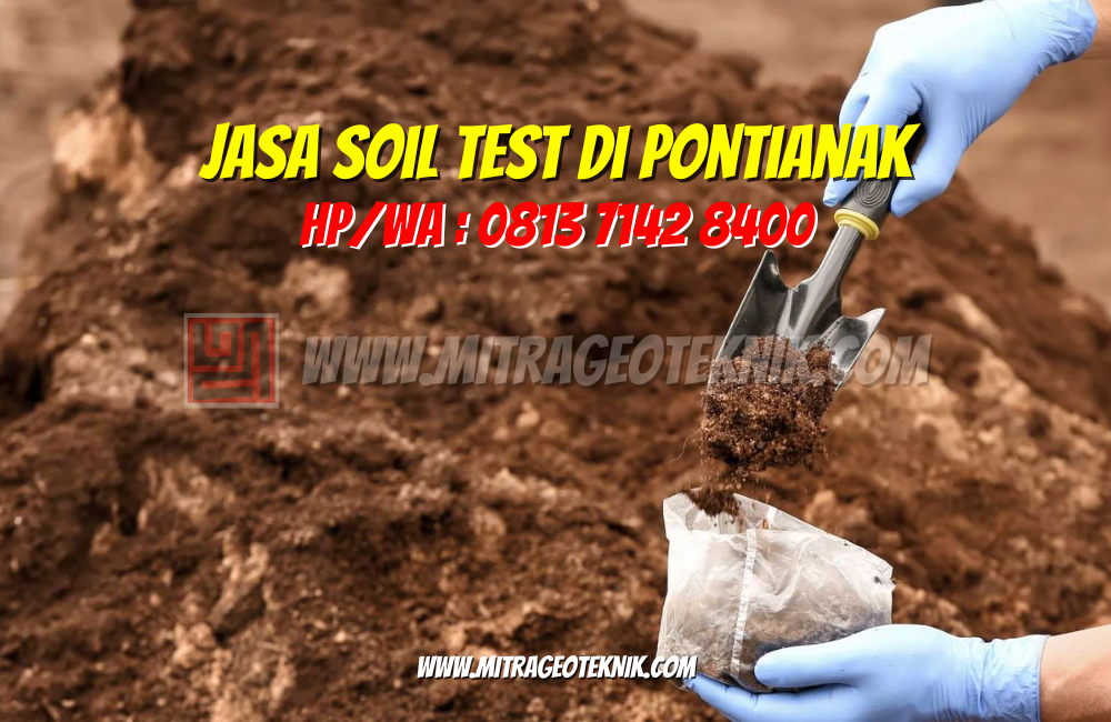 Jasa Soil Test di Pontianak