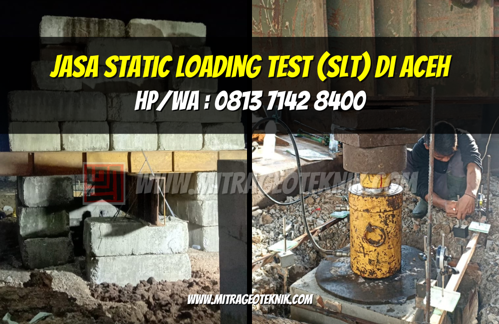 Jasa Static Loading Test (SLT) di Aceh