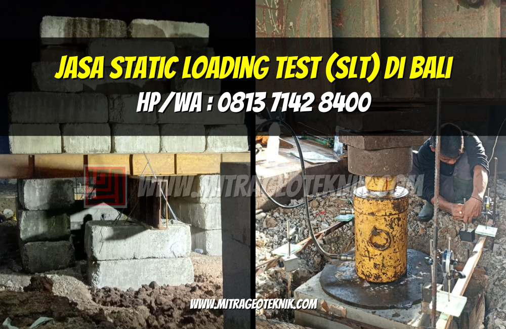 Jasa Static Loading Test (SLT) di Bali