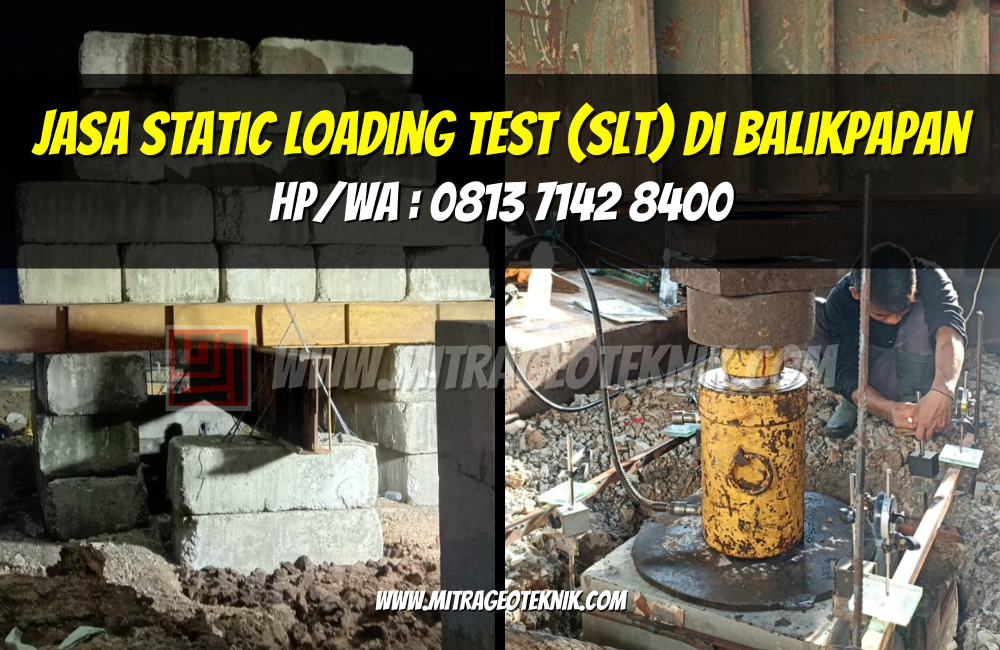 Jasa Static Loading Test (SLT) di Balikpapan