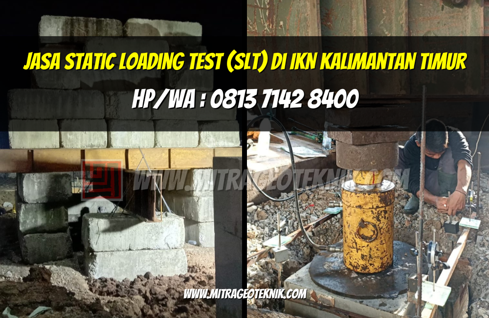 Jasa Static Loading Test (SLT) di IKN Kalimantan Timur