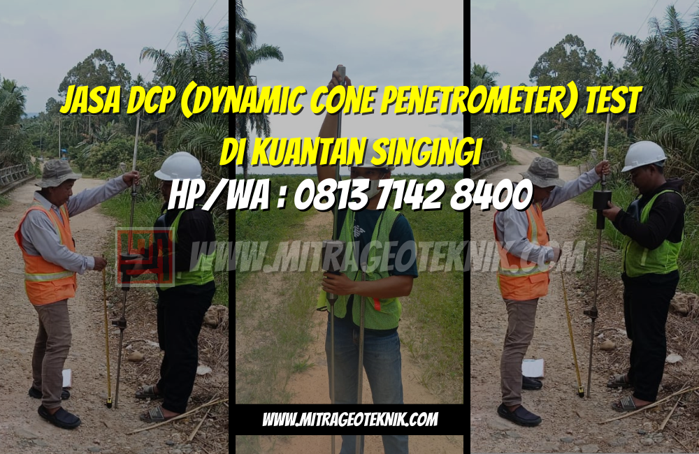 Jasa DCP (Dynamic Cone Penetrometer) Test di Kuantan Singingi