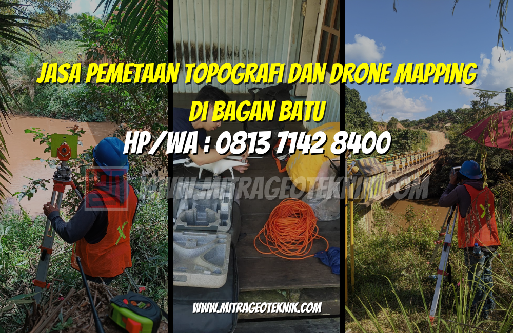 Jasa Pemetaan Topografi dan Drone Mapping di Bagan Batu